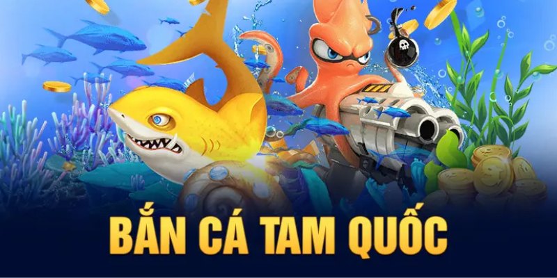 Bắn Cá Tam Quốc - Game Giải Trí Thịnh Hành Top 1 Tại GK88