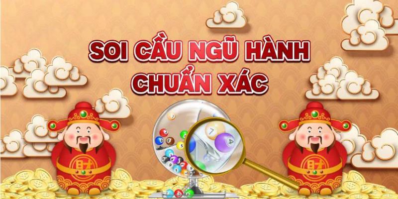 Đôi nét về soi cầu ngũ hành